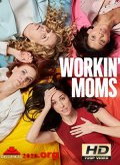 Madres trabajadoras 3×01 al 3×13 [720p]